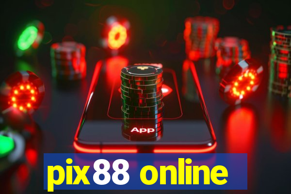 pix88 online